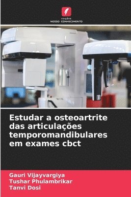 Estudar a osteoartrite das articulaes temporomandibulares em exames cbct 1