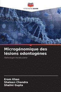 bokomslag Micrognomique des lsions odontognes