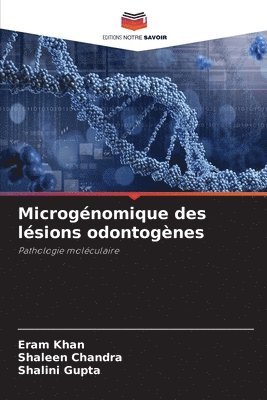 Micrognomique des lsions odontognes 1