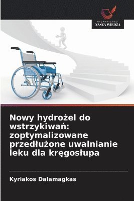 bokomslag Nowy hydro?el do wstrzykiwa?