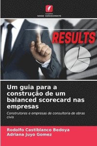 bokomslag Um guia para a construo de um balanced scorecard nas empresas