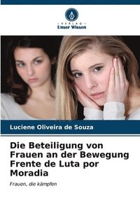 bokomslag Die Beteiligung von Frauen an der Bewegung Frente de Luta por Moradia