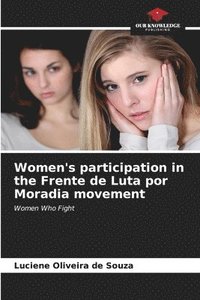 bokomslag Women's participation in the Frente de Luta por Moradia movement