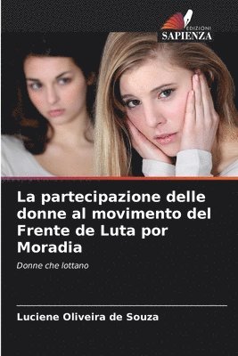 La partecipazione delle donne al movimento del Frente de Luta por Moradia 1