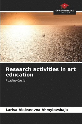 bokomslag Research activities in art education