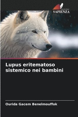 bokomslag Lupus eritematoso sistemico nei bambini