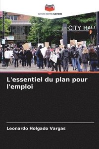 bokomslag L'essentiel du plan pour l'emploi