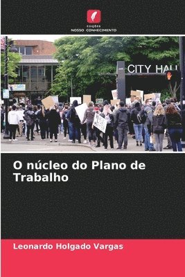 O ncleo do Plano de Trabalho 1