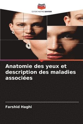 Anatomie des yeux et description des maladies associes 1