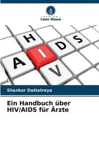 bokomslag Ein Handbuch ber HIV/AIDS fr rzte