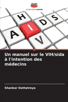 bokomslag Un manuel sur le VIH/sida  l'intention des mdecins