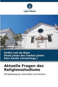 bokomslag Aktuelle Fragen des Religionsstudiums