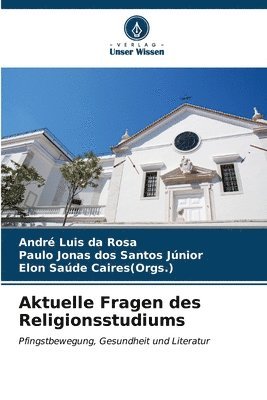 Aktuelle Fragen des Religionsstudiums 1