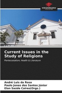 bokomslag Current Issues in the Study of Religions