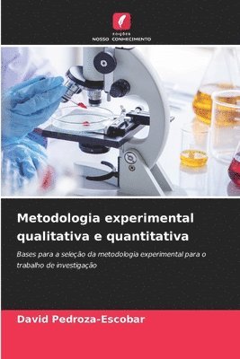 Metodologia experimental qualitativa e quantitativa 1