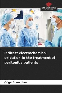 bokomslag Indirect electrochemical oxidation in the treatment of peritonitis patients
