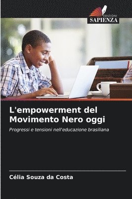 bokomslag L'empowerment del Movimento Nero oggi