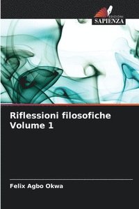 bokomslag Riflessioni filosofiche Volume 1