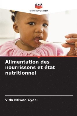 bokomslag Alimentation des nourrissons et tat nutritionnel