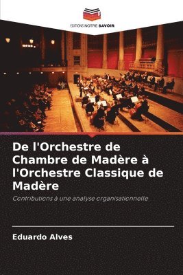 bokomslag De l'Orchestre de Chambre de Madre  l'Orchestre Classique de Madre