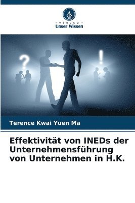 bokomslag Effektivitt von INEDs der Unternehmensfhrung von Unternehmen in H.K.