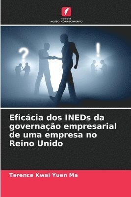 Eficcia dos INEDs da governao empresarial de uma empresa no Reino Unido 1