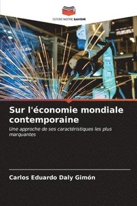 bokomslag Sur l'conomie mondiale contemporaine