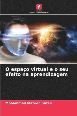 bokomslag O espao virtual e o seu efeito na aprendizagem