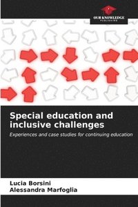 bokomslag Special education and inclusive challenges