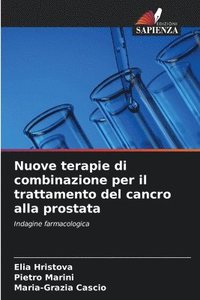 bokomslag Nuove terapie di combinazione per il trattamento del cancro alla prostata