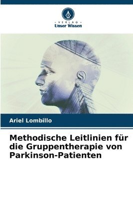 Methodische Leitlinien fr die Gruppentherapie von Parkinson-Patienten 1