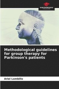 bokomslag Methodological guidelines for group therapy for Parkinson's patients