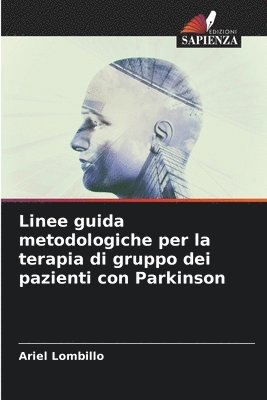 bokomslag Linee guida metodologiche per la terapia di gruppo dei pazienti con Parkinson