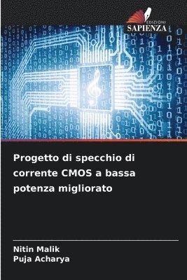 bokomslag Progetto di specchio di corrente CMOS a bassa potenza migliorato