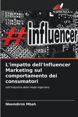 L'impatto dell'Influencer Marketing sul comportamento dei consumatori 1