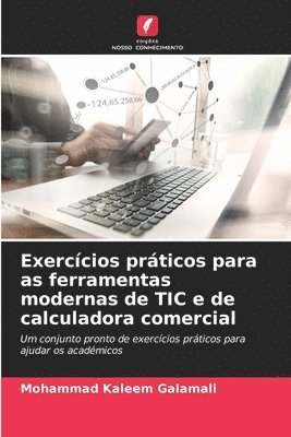 Exerccios prticos para as ferramentas modernas de TIC e de calculadora comercial 1