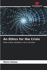 bokomslag An Ethics for the Crisis