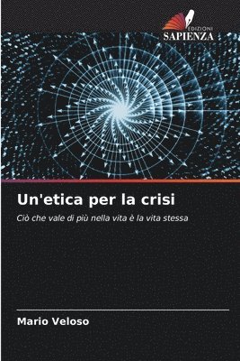 bokomslag Un'etica per la crisi