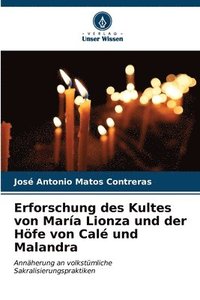 bokomslag Erforschung des Kultes von Mara Lionza und der Hfe von Cal und Malandra