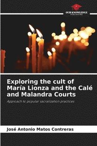 bokomslag Exploring the cult of Mara Lionza and the Cal and Malandra Courts