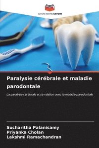 bokomslag Paralysie crbrale et maladie parodontale