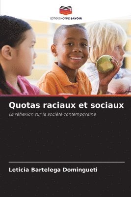 bokomslag Quotas raciaux et sociaux