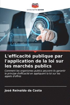 bokomslag L'efficacit publique par l'application de la loi sur les marchs publics