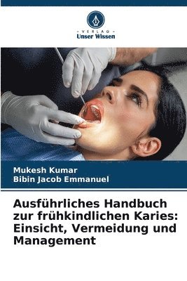 bokomslag Ausfhrliches Handbuch zur frhkindlichen Karies