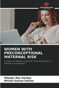 bokomslag Women with Preconceptional Maternal Risk