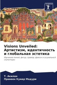 bokomslag Visions Unveiled