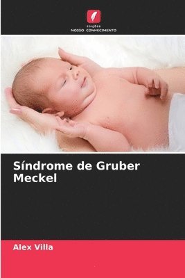 Sndrome de Gruber Meckel 1