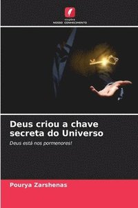 bokomslag Deus criou a chave secreta do Universo