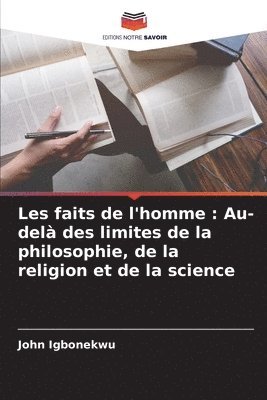 Les faits de l'homme 1