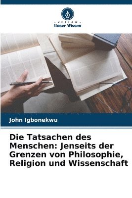 bokomslag Die Tatsachen des Menschen